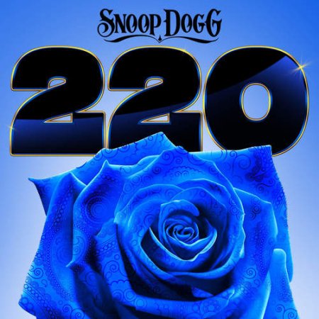 Snoop Dogg - 220 (2018)