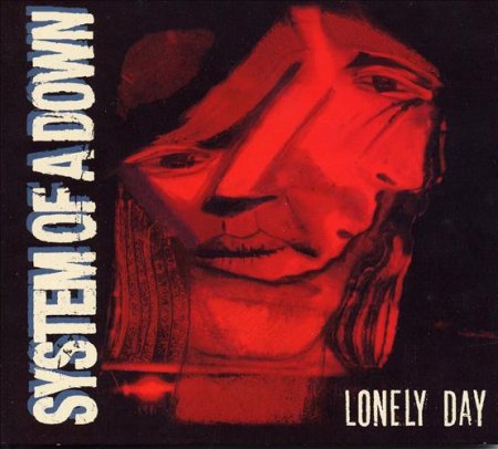 System of a Down - Lonely Day (2006)