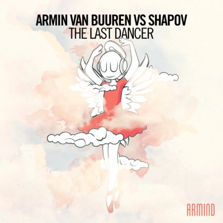 Shapov feat. Armin van Buuren - The Last Dancer (2018)