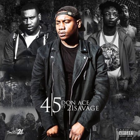 21 Savage feat. Don Ace - 4 5 (2018)