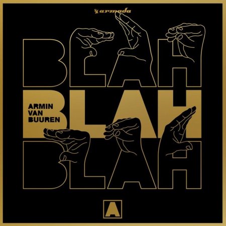 Armin van Buuren - Blah Blah Blah (2018)