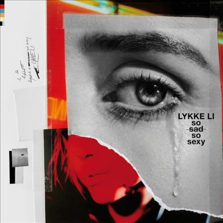 Lykke Li - so sad so sexy (2018)