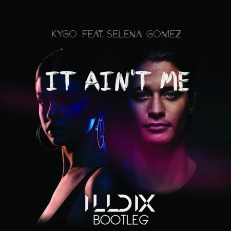 Kygo  -  It Ain't Me (feat. Selena Gomez) (2017)