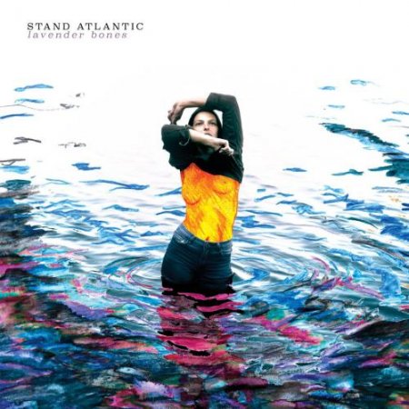 Stand Atlantic - Lavender Bones (2018)