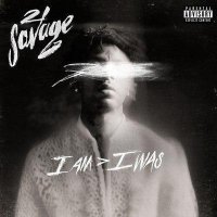 21 Savage - A lot (feat. J. Cole) (2018)