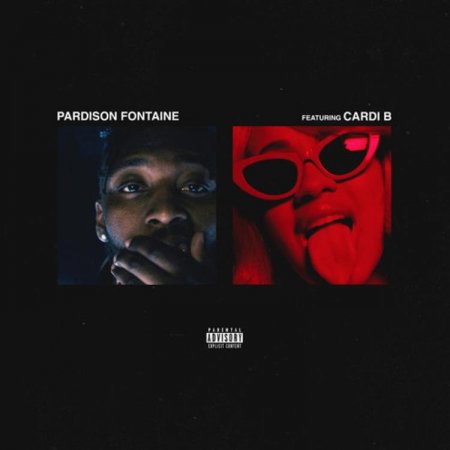 Pardison Fontaine feat. Cardi B - Backin' It Up (2018)