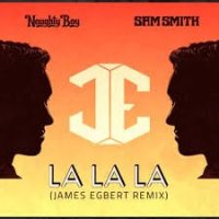 Naughty Boy feat. Sam Smith - La La La (2013)