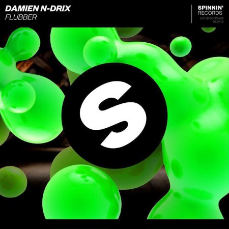 Damien N-Drix - Flubber (2019)