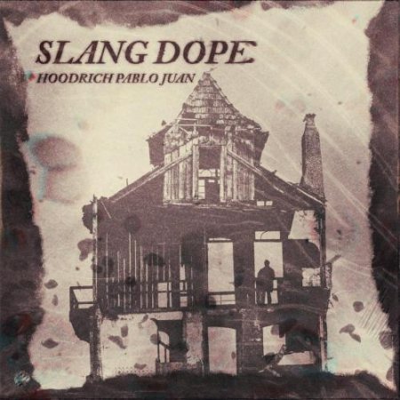 HoodRich - Slang Dope (2019)