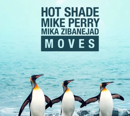 Hot Shade &amp; Mike Perry feat. Mika Zibanejad - Moves (2019)