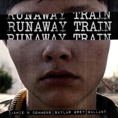 Jamie N Commons, Skylar Grey, Gallant - Runaway Train (2019)