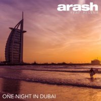 arash feat. helena - one night in dubai (ilkay sencan remix)