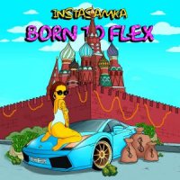 instasamka - born to flex