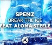 Spenz feat. Aloma Steele - Break The Ice (2019)
