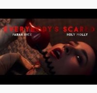 Parah Dice feat. Holy Molly - Everybody's Scared (2019)