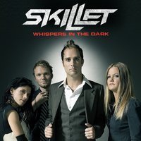 Skillet - Whispers in the Dark (Radio Edit)